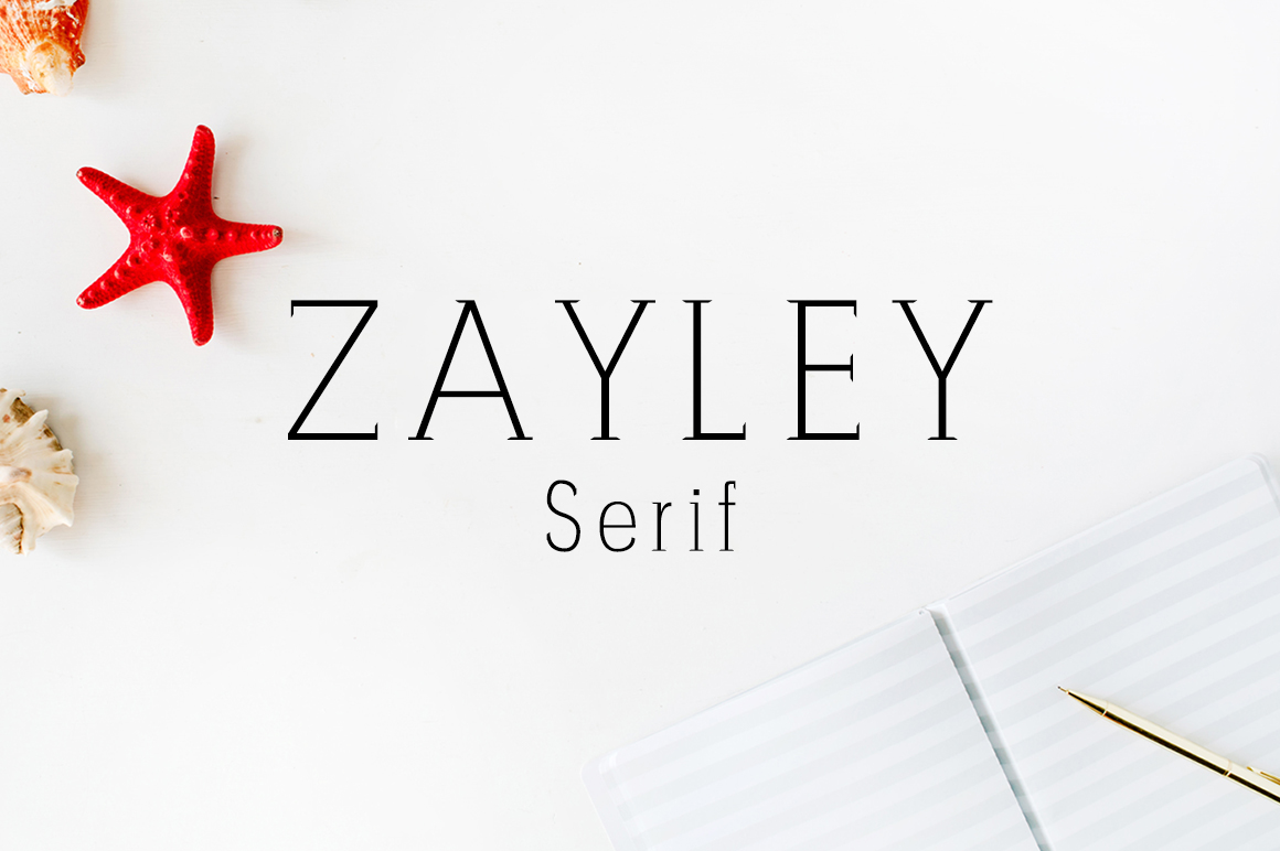 Zayley: The Modern Serif Typeface for Elegant Craft Designs